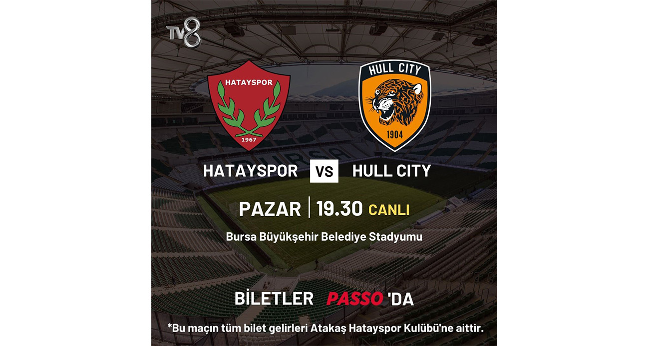 Hatayspor - Hull City maçı TV8’de