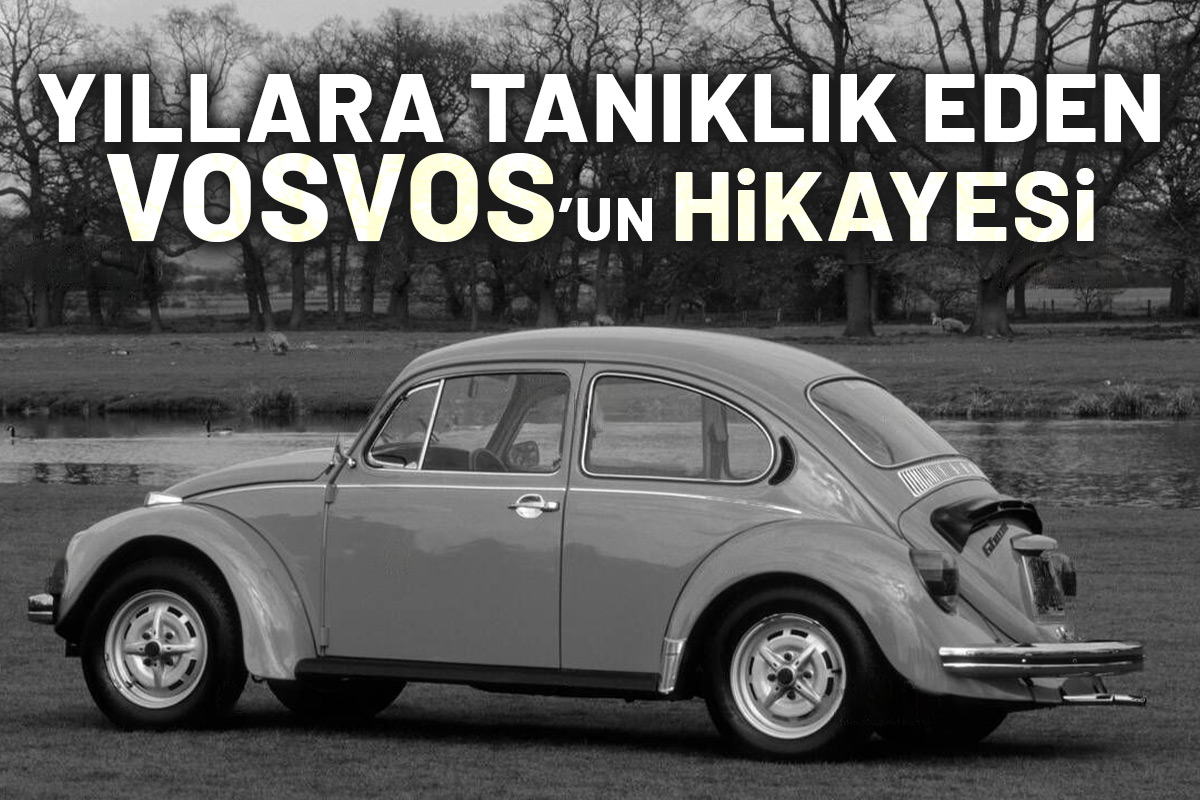 Volkswagen Beetle Namıdiğer Vosvos'un Hikayesi