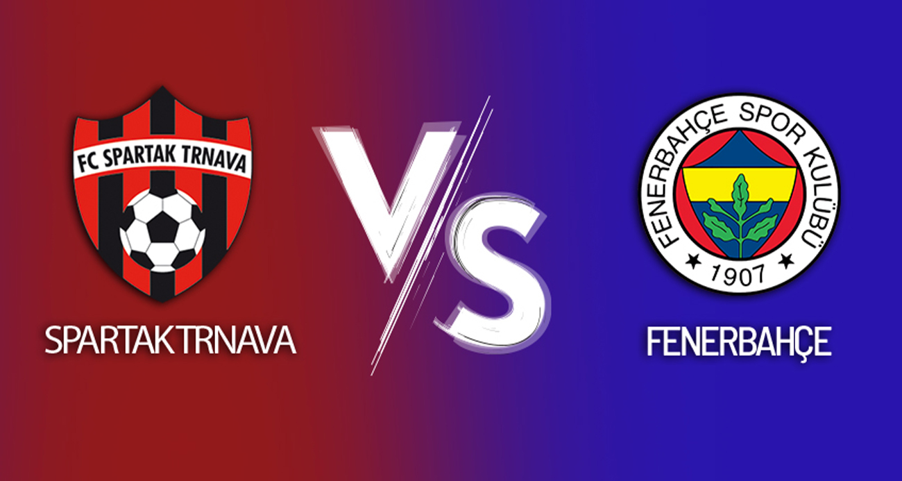 Fenerbahçe, Spartak Trnava deplasmanında galip!