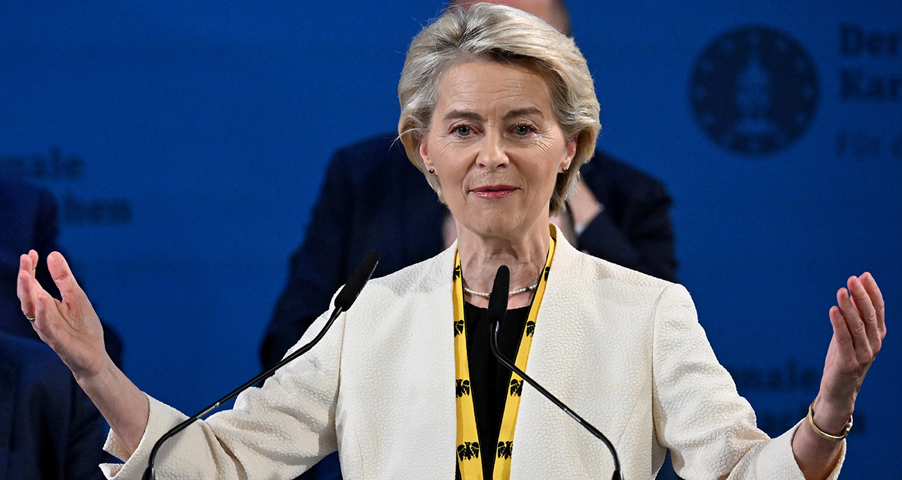 Avrupa Komisyonu Başkanı Leyen: "Dünya imparatorluk hayalleriyle şekilleniyor"