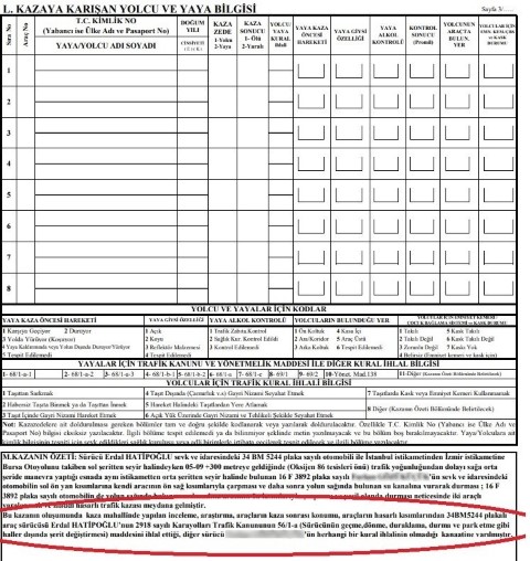 Makas atarak ilerlediği iddia edilen otomobilin sebep olduğu cinayet gibi kazanın tutanağı pes dedirtti