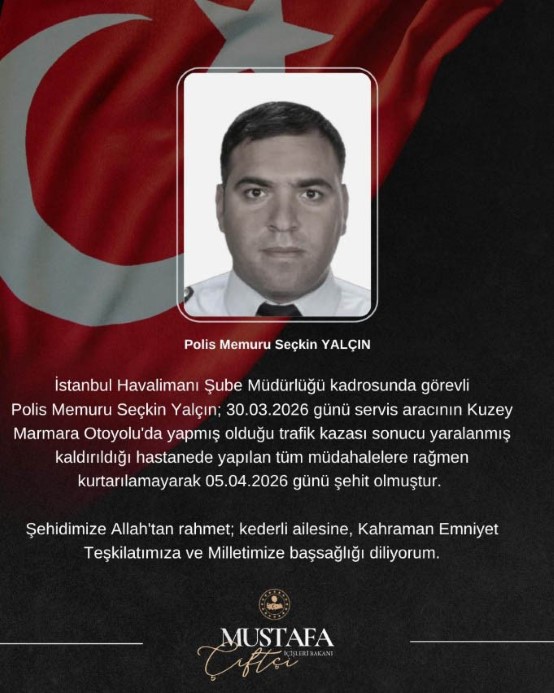 Başakşehir’de kazada ağır yaralanan polis memuru Seçkin Yalçın şehit oldu