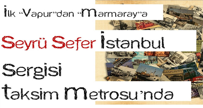 İlk vapurdan Marmaray&#039;a &#039;Seyrü Sefer İstanbul&#039;