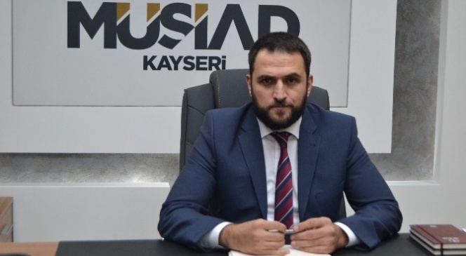 MÜSİAD Kayseri Şube Başkanı Olgunharputlu'dan Asgari Ücret Açıklaması