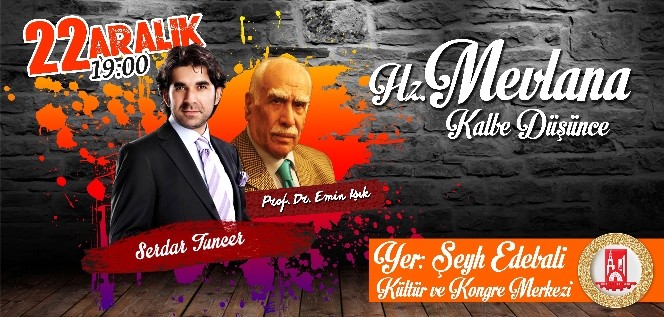 Serdar Tuncer İle ''mevlana Kalbe DÜşünce'' Programı