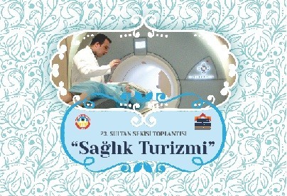 23. Sultan Sekisi 23 Temmuz’da  “sağlık turizmi” konusu ile toplanacak