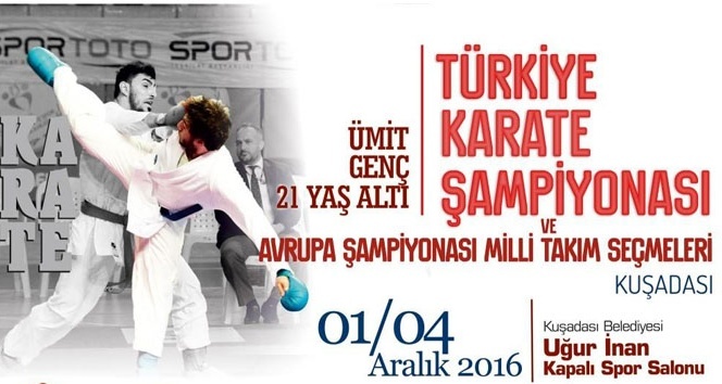 Türkiye Karate Şampiyonası Kuşadası’nda yapılacak