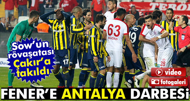 Antalyaspor Fenerbahçe maçı geniş özeti ve golleri izle