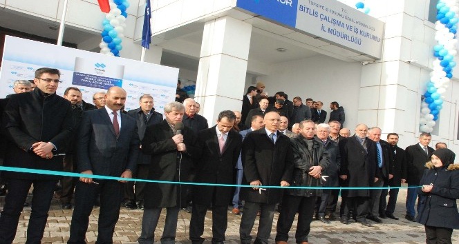 Bitlis’te İş-Kur’un resmi açılışı yapıldı