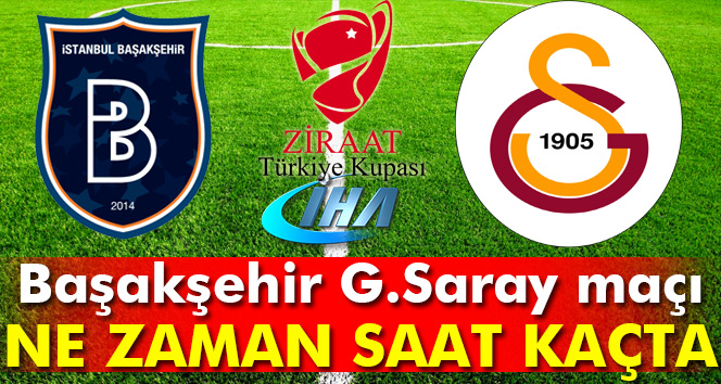 Başakşehir Galatasaray ZTK maçı saat kaçta başlayacak hangi kanalda şifreli mi? (Başakşehir GS)