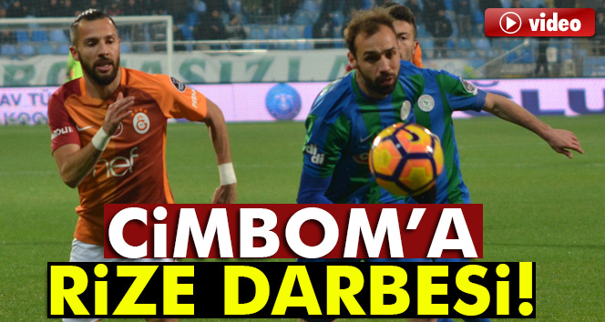 Çaykur Rizespor 1-1 Galatasaray maçı özet ve golleri izle |GS Rize özet