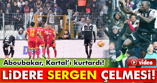 ÖZET: Beşiktaş 2-2 Kayserispor (Maç sonucu) Beşiktaş Kayseri geniş özet ve golleri izle