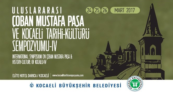 Uluslararası Çoban Mustafa Paşa Sempozyumu başlıyor