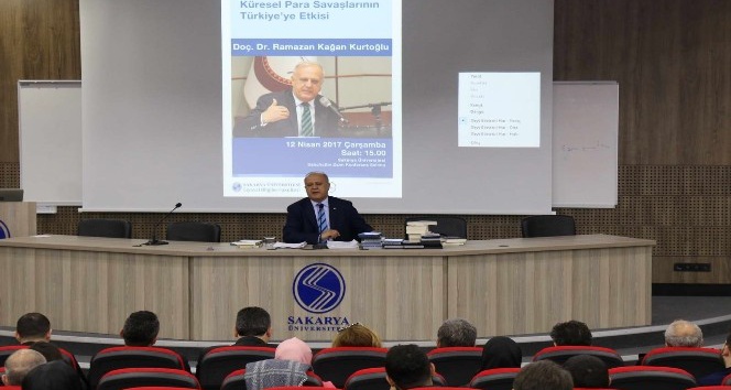 ‘Küresel Para Savaşlarının Türkiye’ye Etkisi’ konferansı SAÜ’de düzenlendi