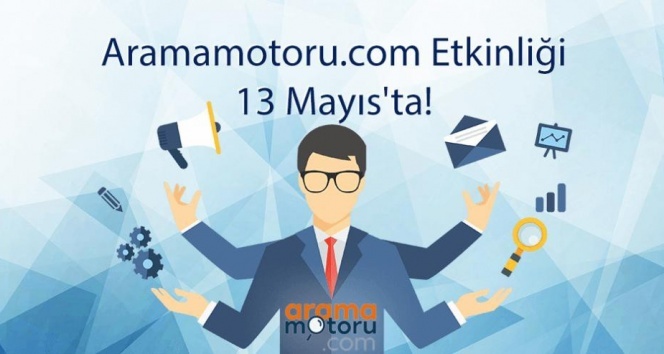 Aramamotoru.com etkinliği 13 Mayıs'ta İstanbul'da gerçekleşecek