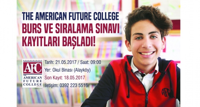 The Amerıcan Future College Yerleştirme ve burs sınavı 21 Mayıs’ta gerçekleşecek