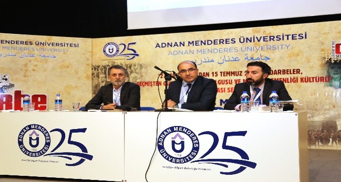 Adnan Menderes Üniversitesinde “Uluslararası Darbe Sempozyumu”
