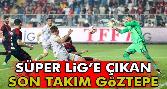Göztepe Süper Lig&#039;de| Eskişehirspor (1) 2-3 (1) Göztepe (Penaltı sonucu)