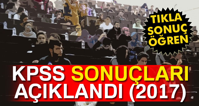 KPSS sonuçları açıklandı| 2017 KPSS sonuç tıkla öğren... (osym.gov.tr) 21 Mayıs KPSS'si sonuçları belli oldu
