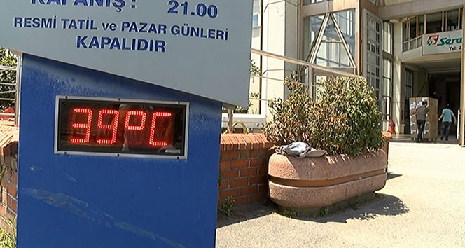 İstanbul’da termometreler &#039;39&#039; dereceyi gösterdi