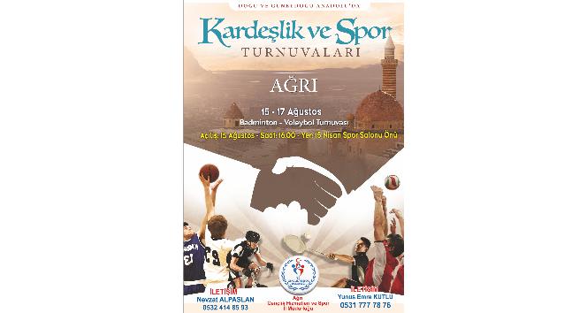 Ağrı’da kardeşlik ve spor turnuvaları başlıyor