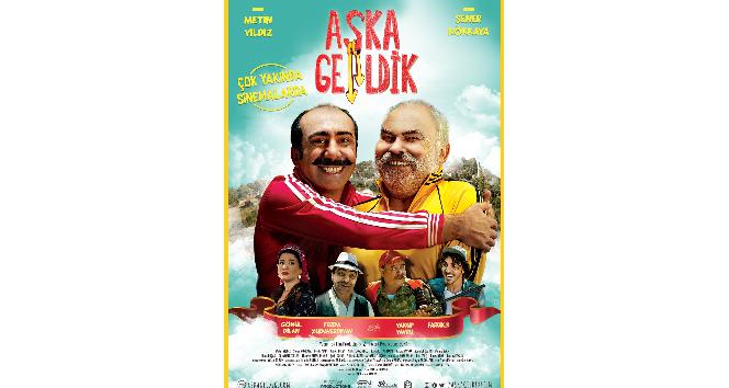 Azerbaycan Türkiye ortak yapımı ’Aşka Geldik’ filmi vizyona giriyor