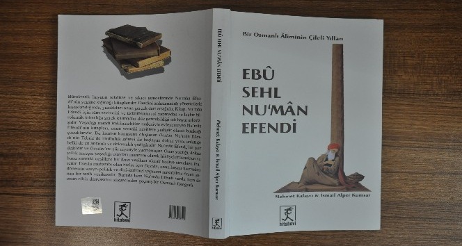 Bir Osmanlı Aliminin Çileli Yılları isimli kitap yayınlandı