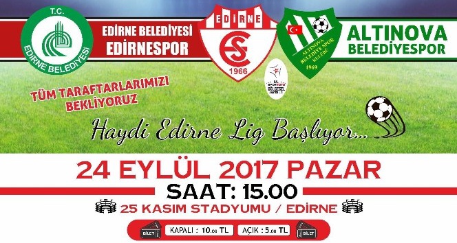 Edirne Belediyesi Edirnespor’un lig mücadelesi başlıyor
