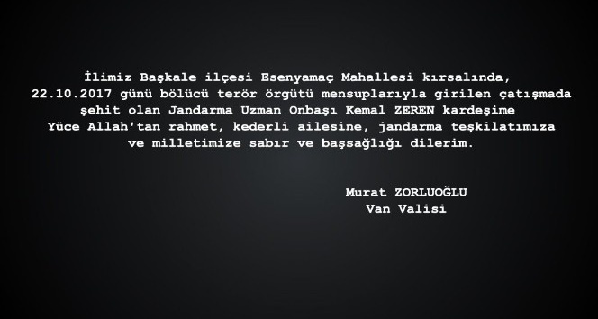 Vali Zorluoğlu, şehit Zeren için taziye mesajı yayınladı
