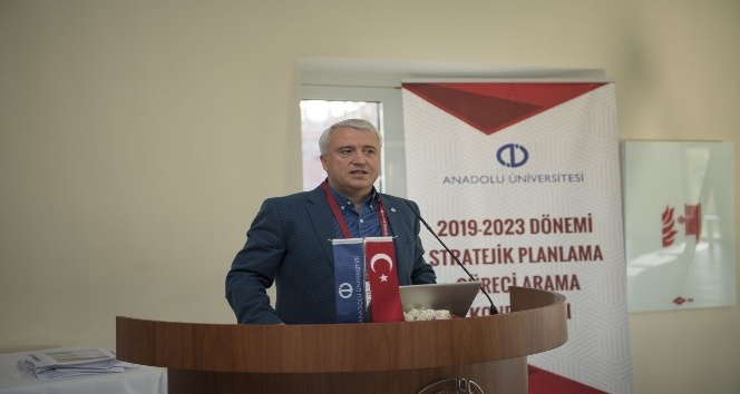 Anadolu Üniversitesi “2019-2023 Dönemi Stratejik Planlama Süreci Arama Konferansı” gerçekleştirildi