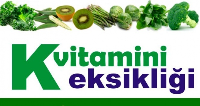 K vitamini eksikliği belirtileri, nedenleri tedavisi, eksikliğinde görülen hastalıklar