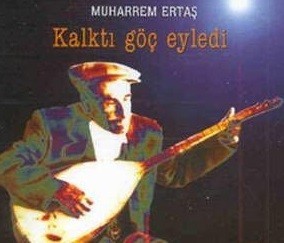 Muharrem Ertaş vefatının 33, yılında unutulmadı