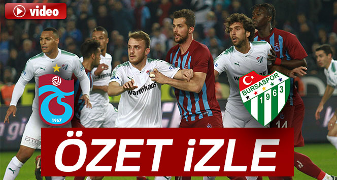 ÖZET İZLE: Trabzonspor 1-0 Bursaspor Maçı Özeti ve Golleri İzle|TS Bursa kaç kaç bitti?