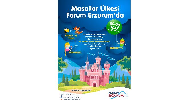 Masallar Ülkesi yarıyıl tatilinde Forum Erzurum’da