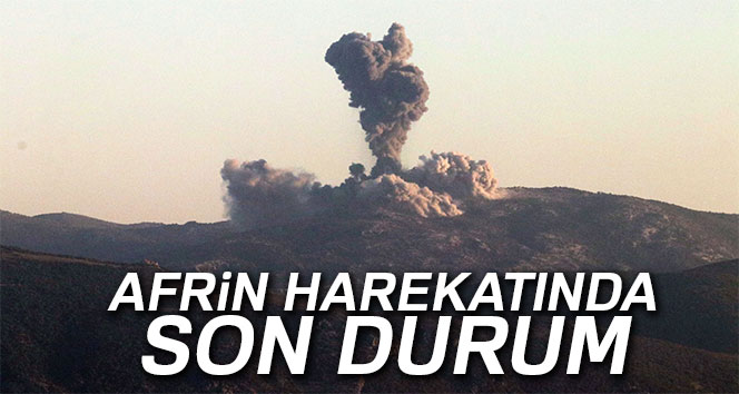 Afrin nerede, Afrin Türkiye için neden önemli ? Afrin harekatında son durum!