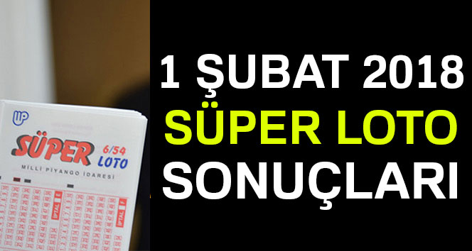 Süper Loto çekiliş sonuçları 1 Şubat 2018 MPİ Bilet sorgulama