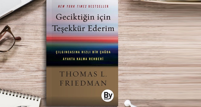 Thomas Friedman’ın yeni kitabı çıktı