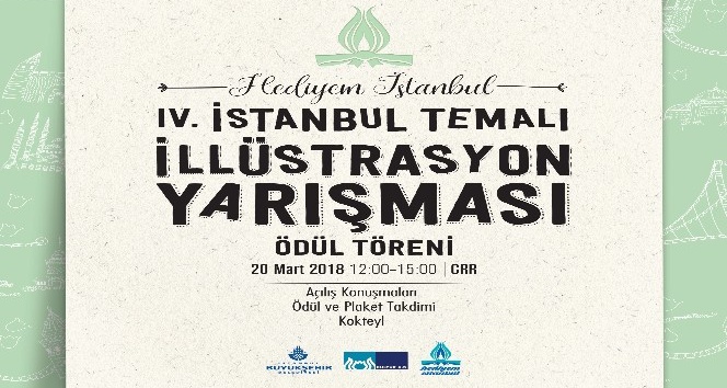 Hediyem İstanbul 4’üncü İllüstrasyon yarışması ödül töreni CRR’de düzenlenecek