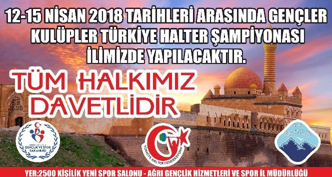 Ağrı Gençler Kulüpler Halter Türkiye Şampiyonasına ev sahipliği yapacak