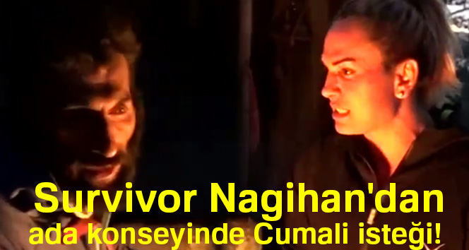 Survivor Nagihan&#039;dan ada konseyinde Cumali isteği! |Cumali ünlüler takımına mı geçecek?