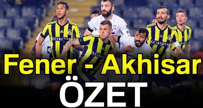ÖZET İZLE: Akhisarspor 3-2 Fenerbahçe Maç Özeti Golleri İZLE |Akhisar Fener kaç kaç bitti?