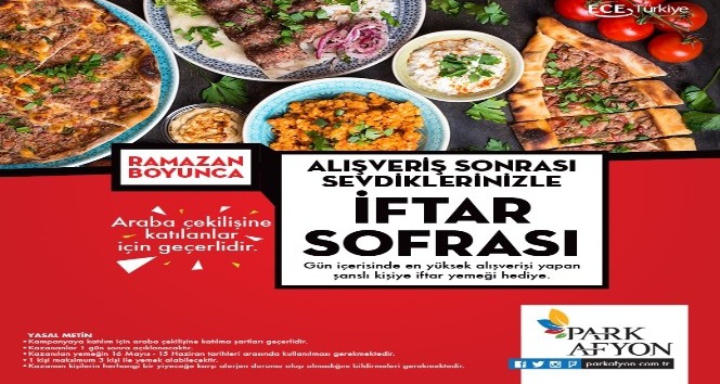 Park Afyon’dan Ramazan boyunca “İftar Yemeği” kampanyası