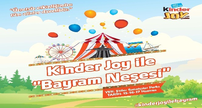 Kinder Joy’dan İstanbul’da Bayram Festivali