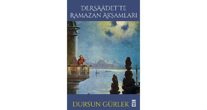 Dersaadet’te Ramazan Akşamları, kitapçılarda