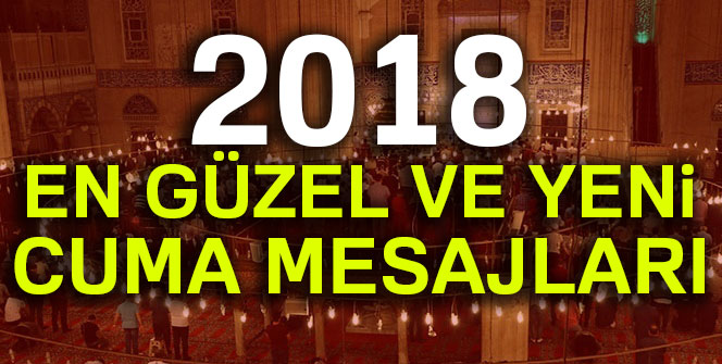 Cuma mesajları resimli yeni 2018 en güzel ve kısa mesajlar