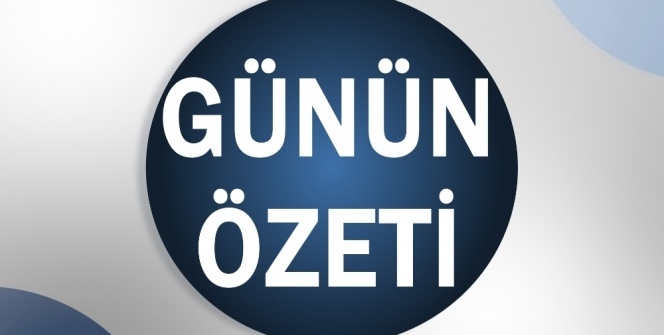 Bugün neler oldu? 31 Aralık 2018 günün özeti