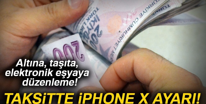 Taksitte iPhone X ayarı