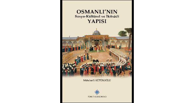 Türk Tarih Kurumu’ndan yeni bir eser daha