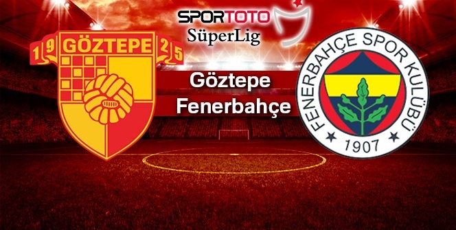 Göztepe Fenerbahçe Maç Bilgileri Ekranı