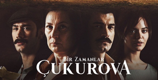 Bir Zamanlar Çukurova OYUNCULARI KİMDİR? BİR ZAMANLAR ÇUKUROVA oyuncu kadrosu, KONUSU, karakterleri